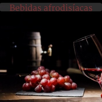 bebidas afrodisacas