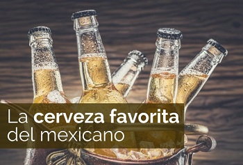 la cerveza favorita del mexicano