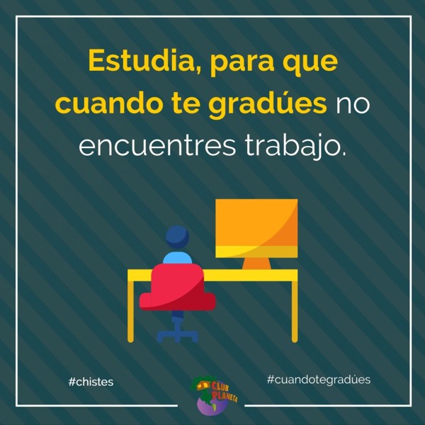 cuando te grad�es