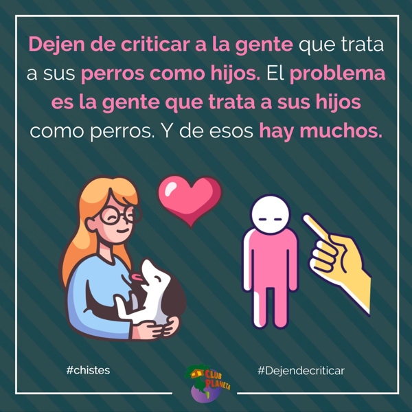 dejen de criticar