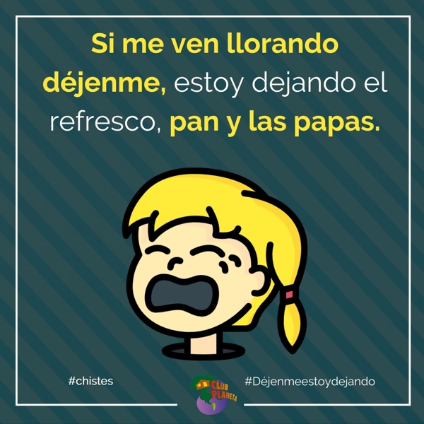 d�jenme, estoy dejando