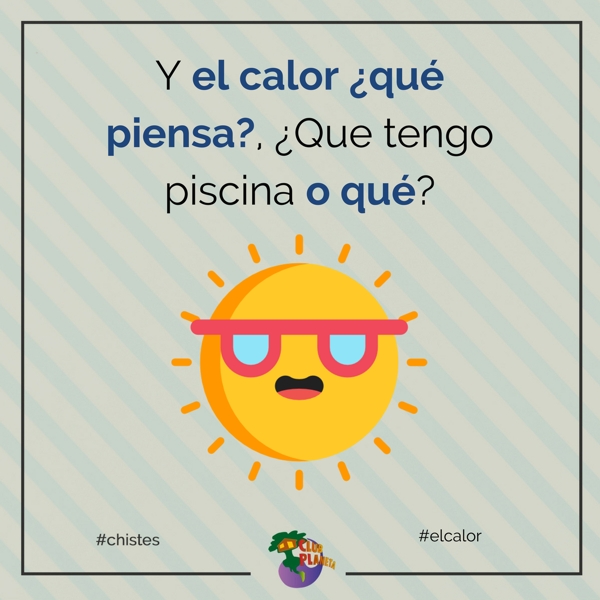 el calor