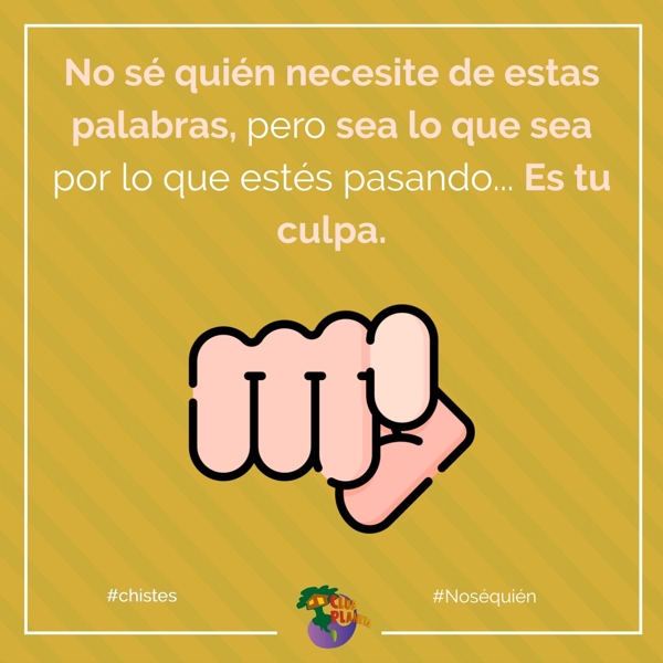 no s� qui�n