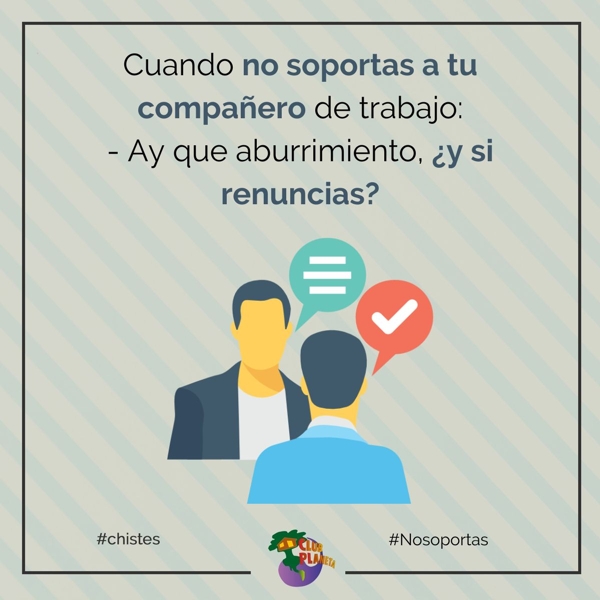 no soportas