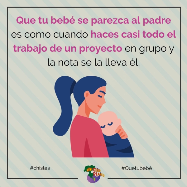 que tu beb�