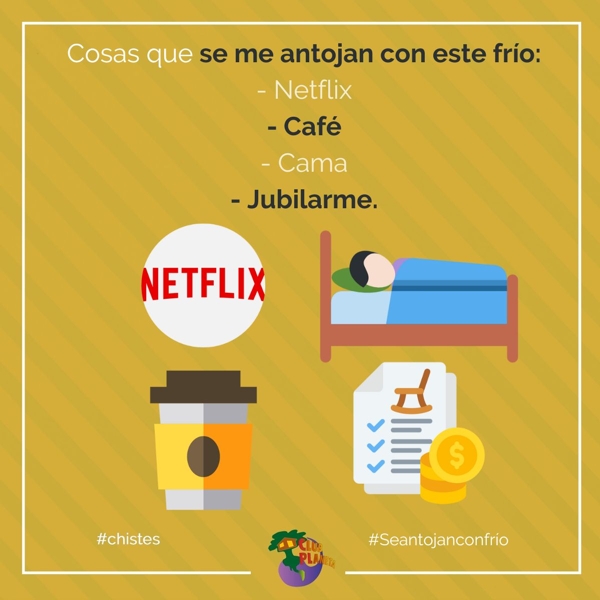 se antojan con fr�o
