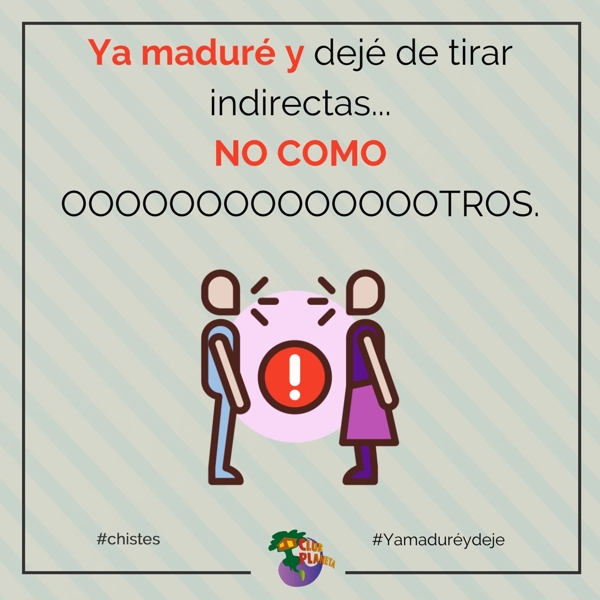 ya madur� y dej�