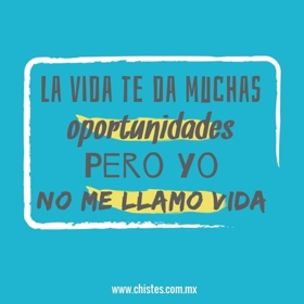 la vida